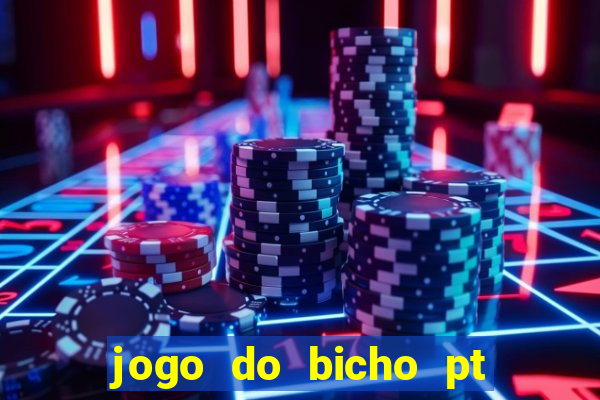 jogo do bicho pt rio 11hs hoje